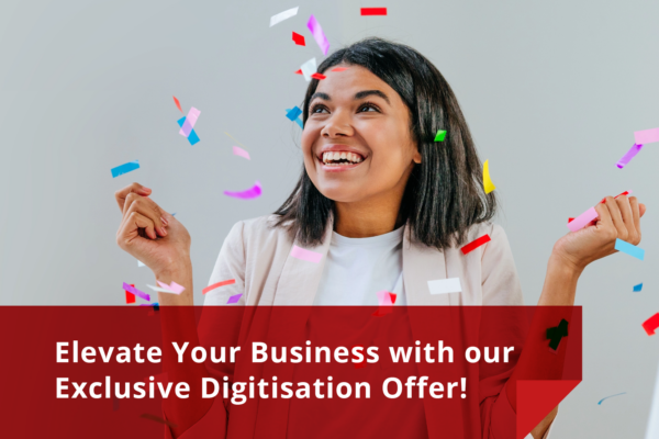 DIGITISATION OFFER EXTENDED: An Exclusive Archiving and Scanning Offer for Your Business!